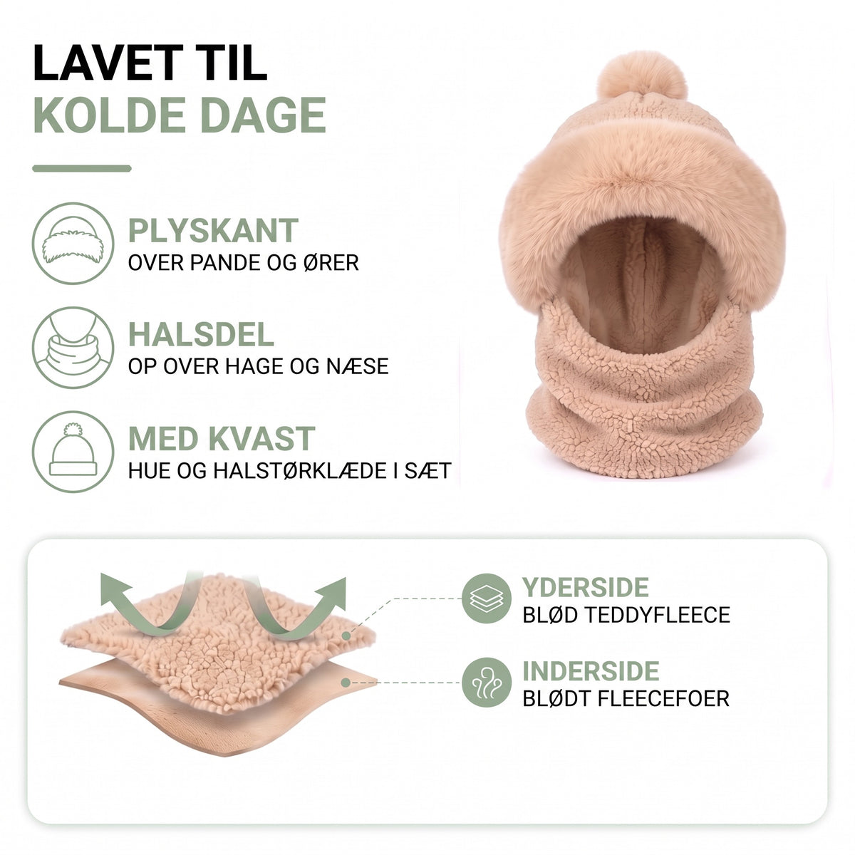 Hue og halstørklæde sæt dame – materialekort: plyskant, halsdel, kvast, yderside teddyfleece, inderside fleecefoer